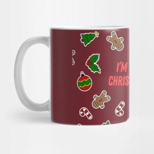 Still In A Christmas Mood Mug